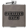 Cubicles Suck 6oz Flask