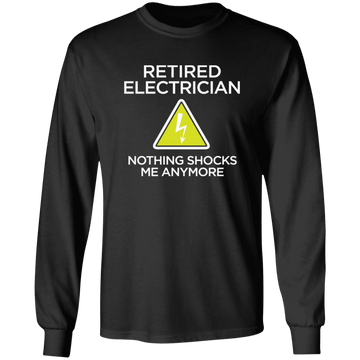 Retired Electrician Nothing Shocks Me Anymore