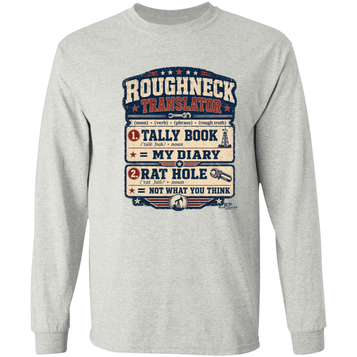 Roughneck Translator t-shirt with oilfield slang dictionary-style graphic