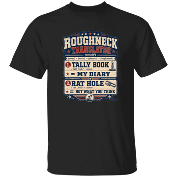 Roughneck Translator t-shirt with oilfield slang dictionary-style graphic