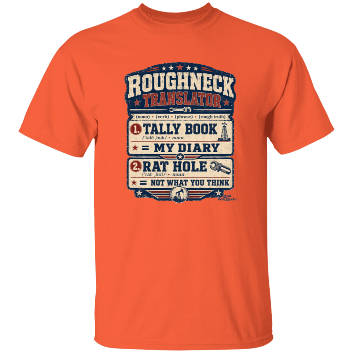 Roughneck Translator t-shirt with oilfield slang dictionary-style graphic