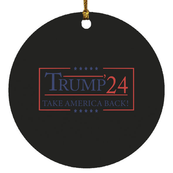 Trump Christmas  Ornament Trump 2024 Take America Back