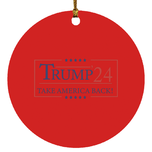 Trump Christmas  Ornament Trump 2024 Take America Back