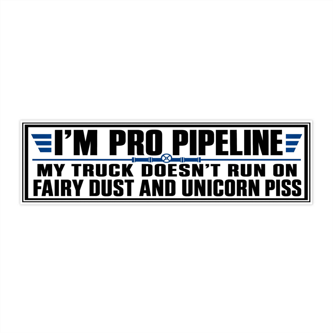I’m Pro Pipeline Bumper Sticker