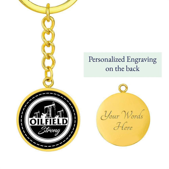 Oilfield Strong Keychain