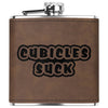 Cubicles Suck 6oz Flask