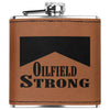 Oilfield Strong 6oz Flask