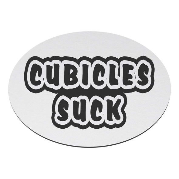 Cubicles Suck Round Magnet