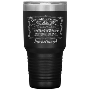 Donald Trump Whiskey Label 30oz Tumbler