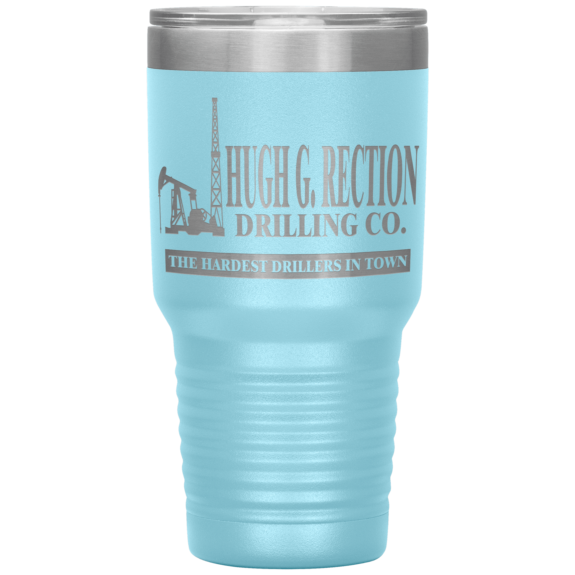 Hugh_G_Rection_Drilling_Co_30_oz_Tumbler_30oz_Tumbler_LtBlue_Mockup.png