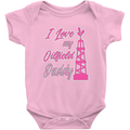 I Love My Oilfield Daddy Onesie