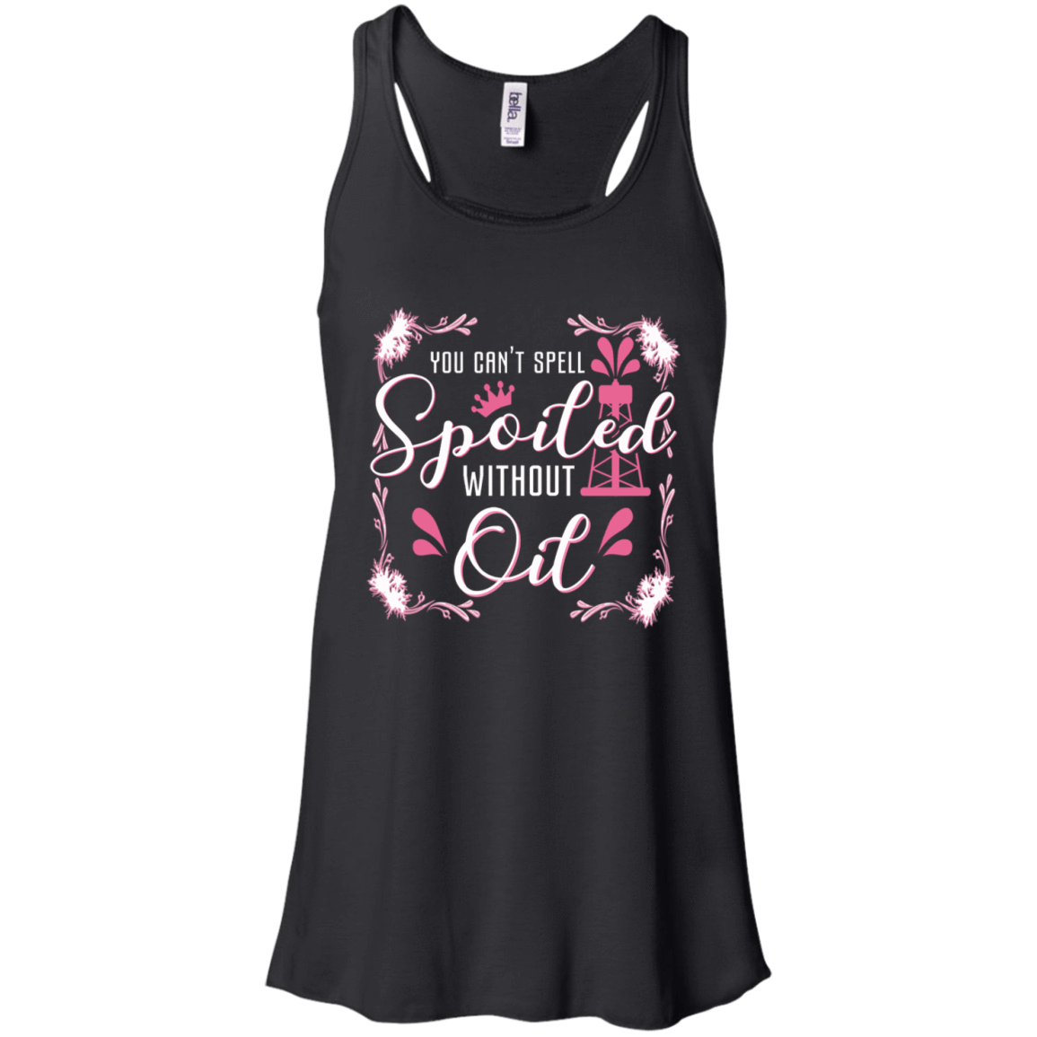 You Can't Spell Spoiled Without Oil