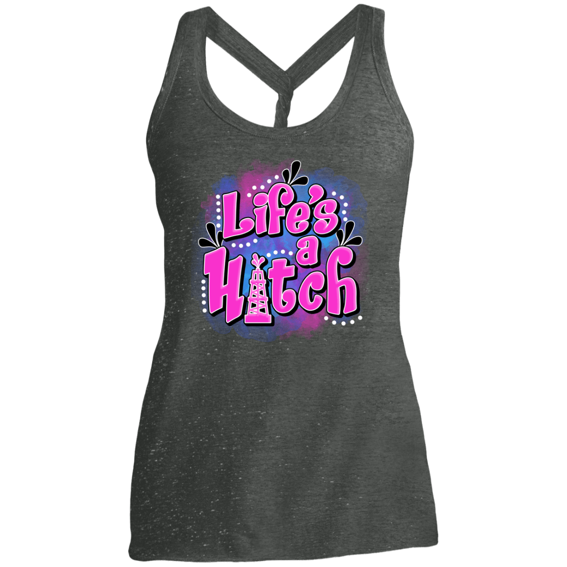 Life's A Hitch Tank Top