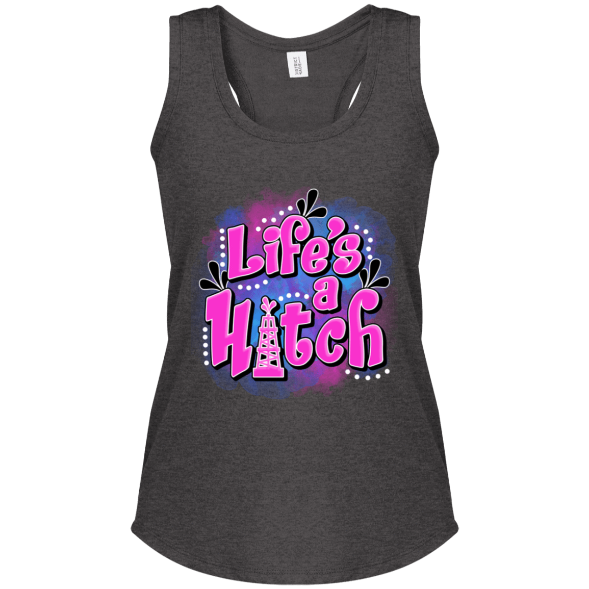 Life's A Hitch Tank Top