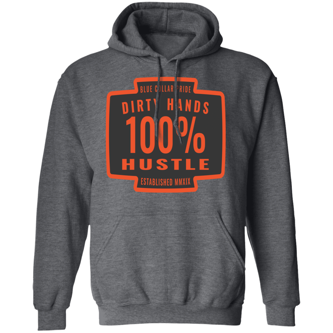 Dirty Hands 100 Percent Hustle Badge
