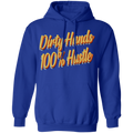 Dirty Hands 100 Percent Hustle