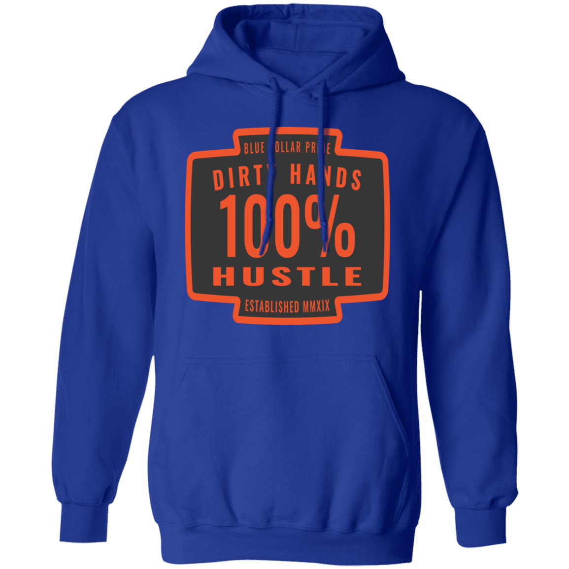 Dirty Hands 100 Percent Hustle Badge