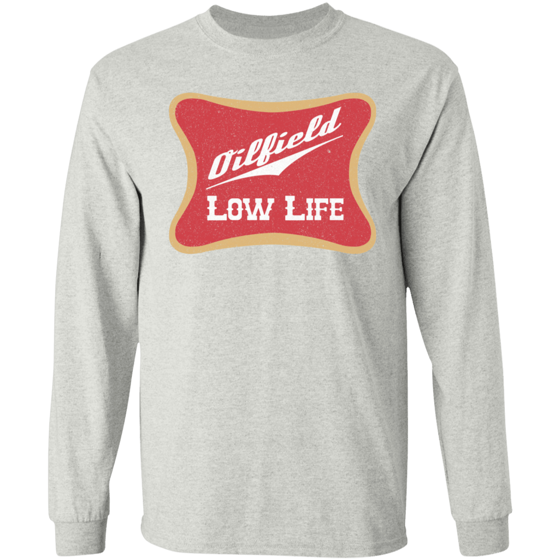 Oilfield Low Life