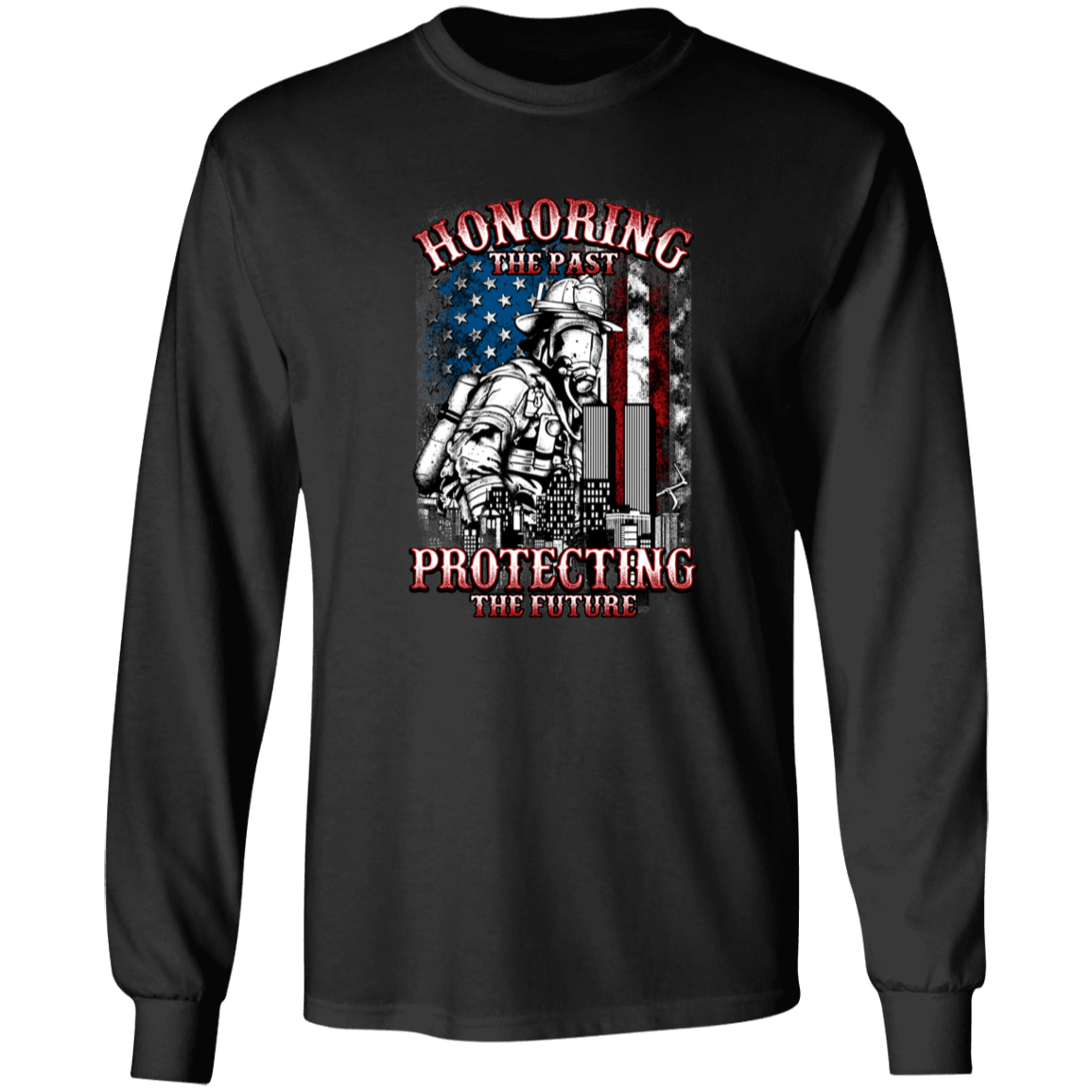 Fireman- Honoring the Past - Protecting the Future