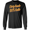 Dirty Hands 100 Percent Hustle