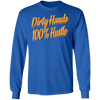 Dirty Hands 100 Percent Hustle