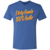 Dirty Hands 100 Percent Hustle