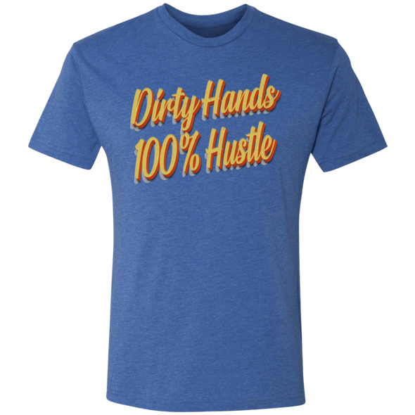 Dirty Hands 100 Percent Hustle