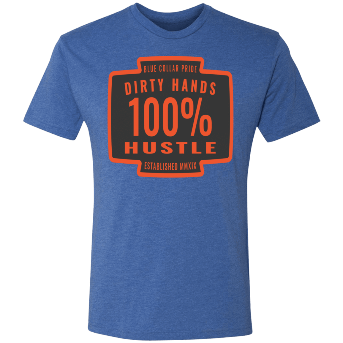 Dirty Hands 100 Percent Hustle Badge