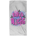 Life's A Hitch Towel
