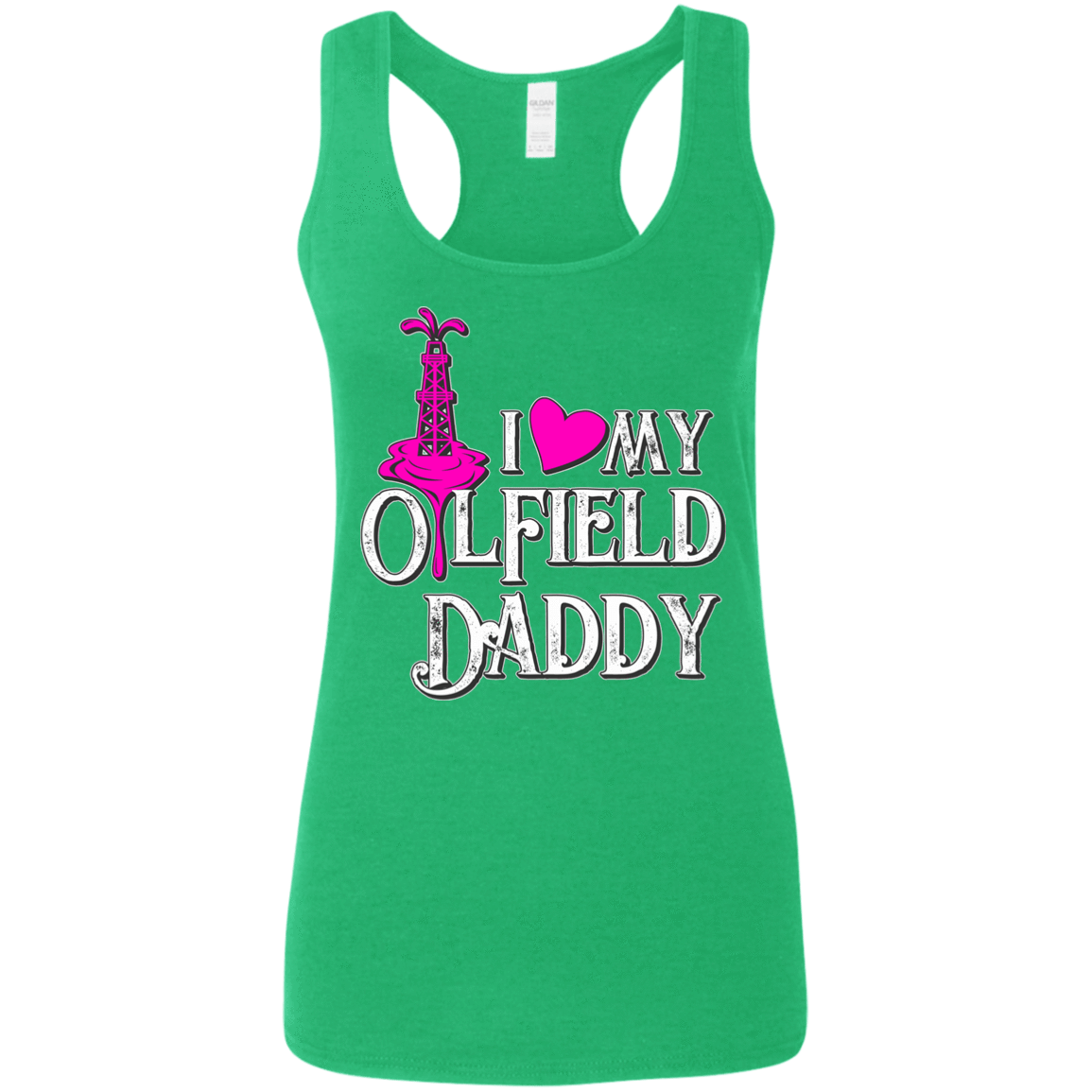 I Love My Oilfield Daddy Tank Top