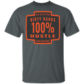 Dirty Hands 100 Percent Hustle Badge