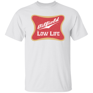 Oilfield Low Life