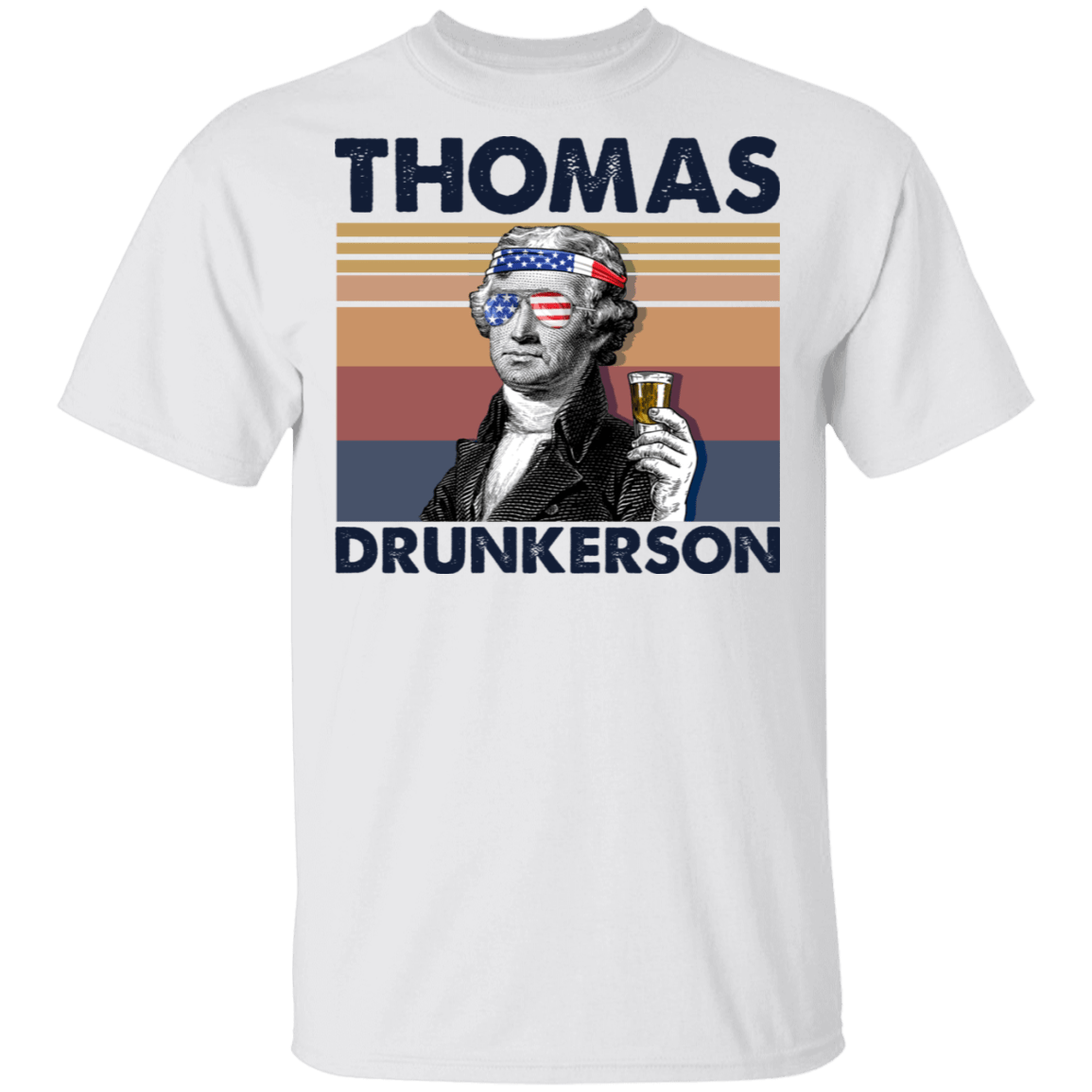 Thomas Drunkerson President 4th of July Shirt