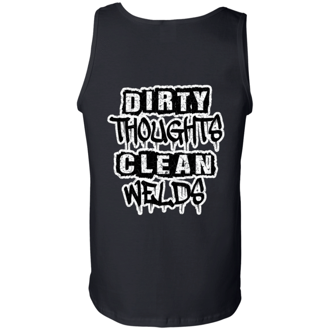 Dirty Thoughts Clean Welds DS