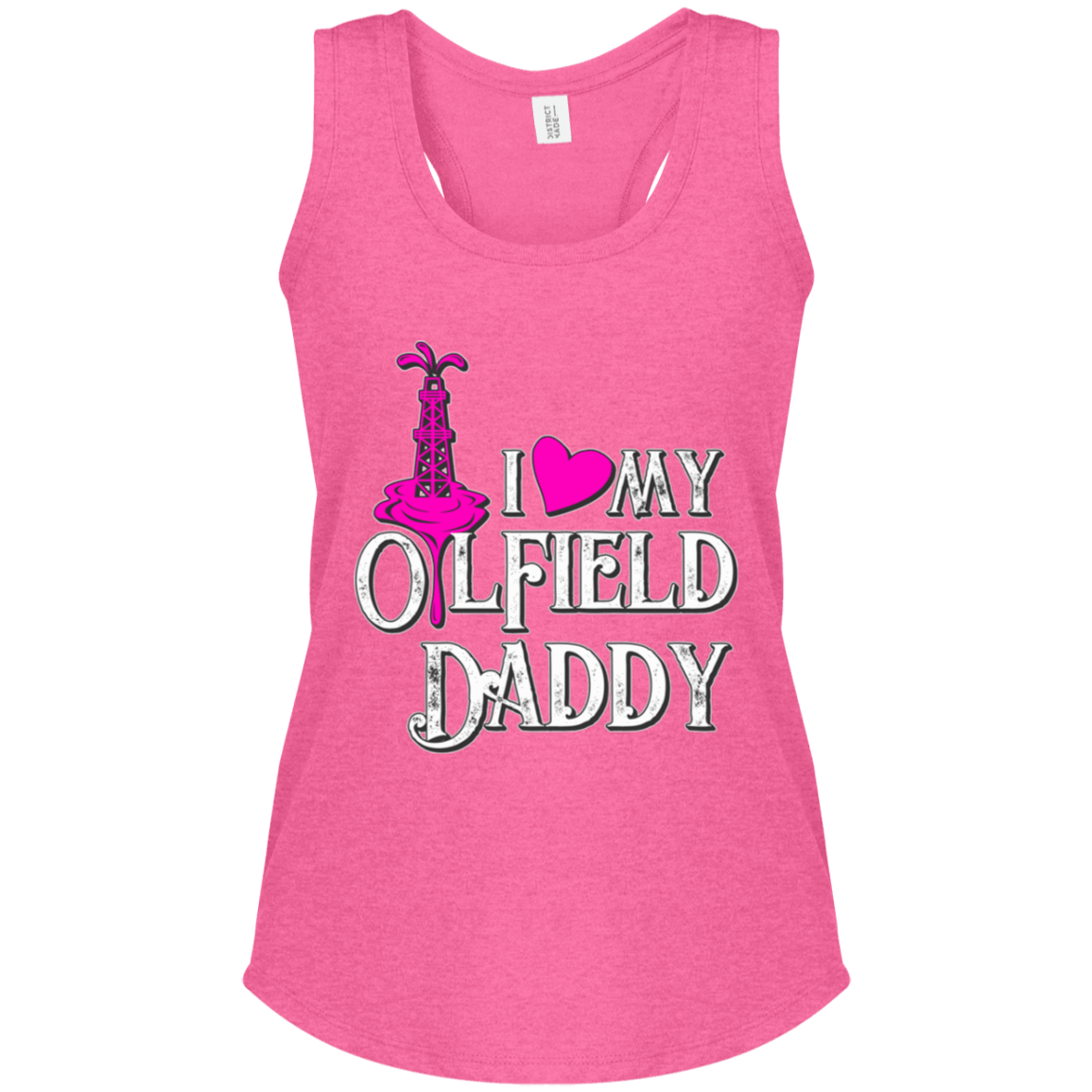 I Love My Oilfield Daddy Tank Top