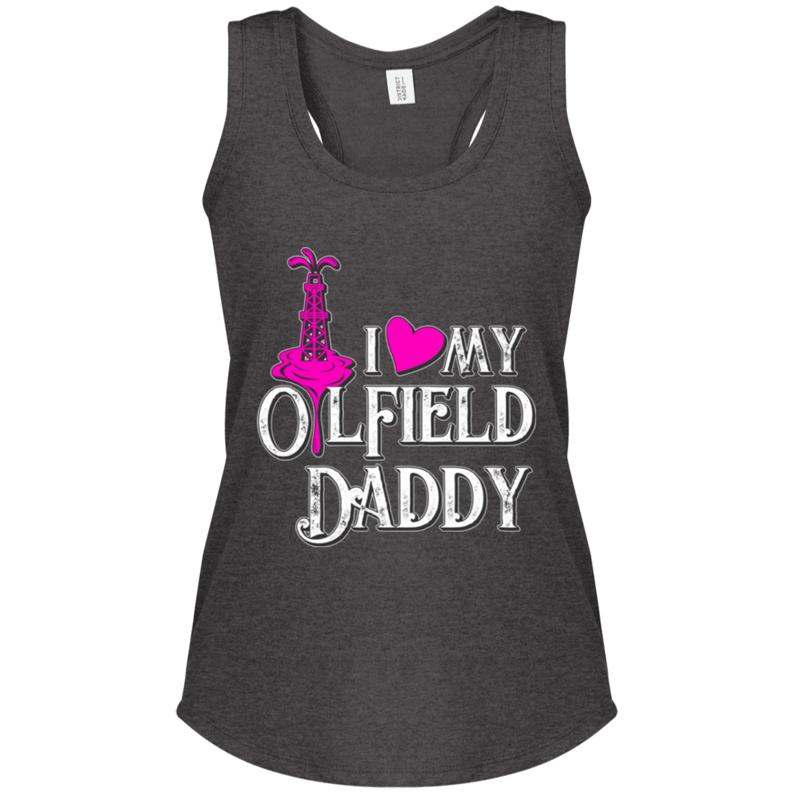 I Love My Oilfield Daddy Tank Top