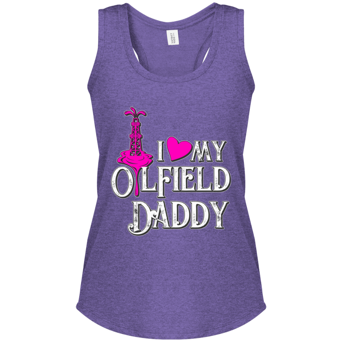 I Love My Oilfield Daddy Tank Top