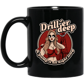 Driller Deep Pinup Black Mug 11oz