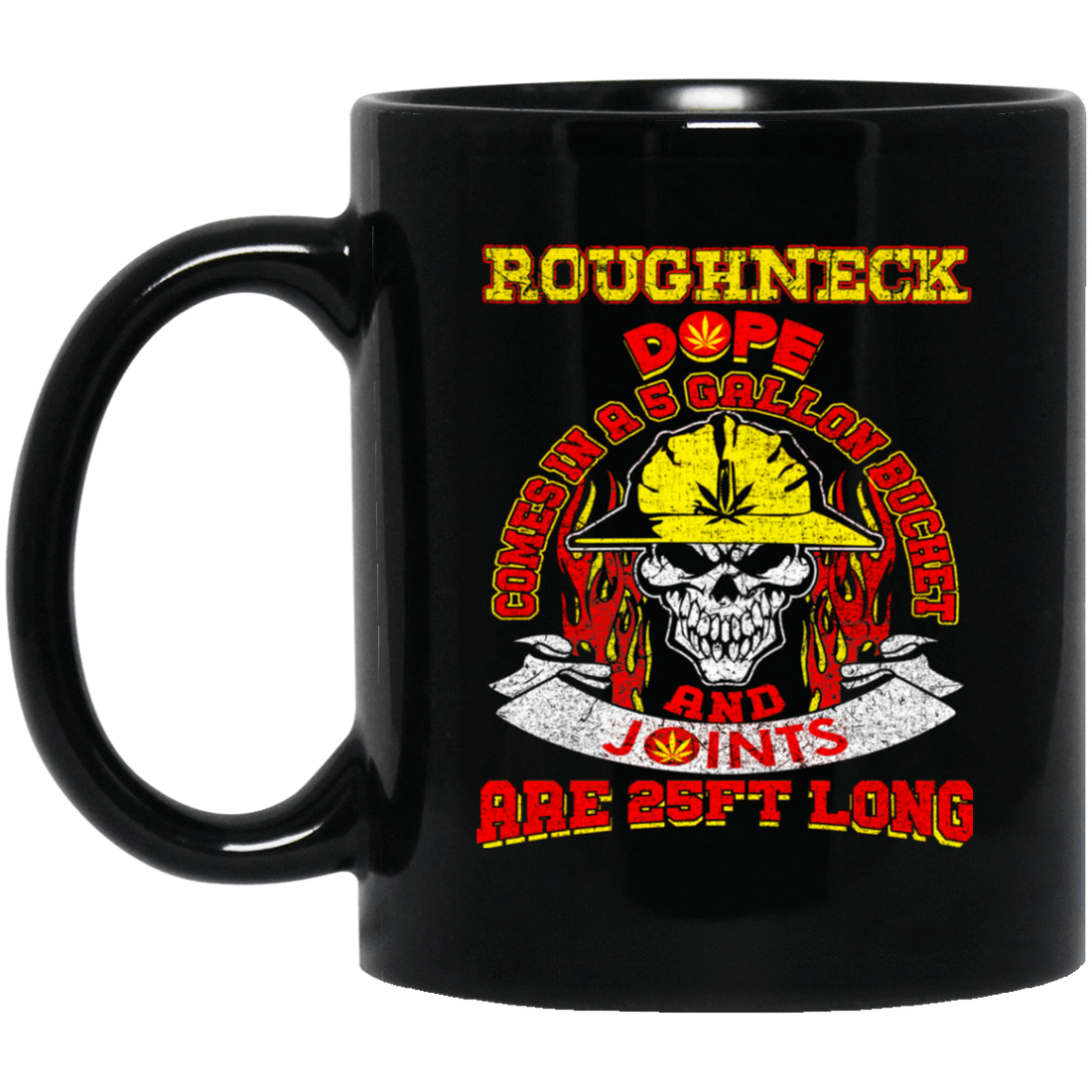 Roughneck Dope Black Mug 11oz