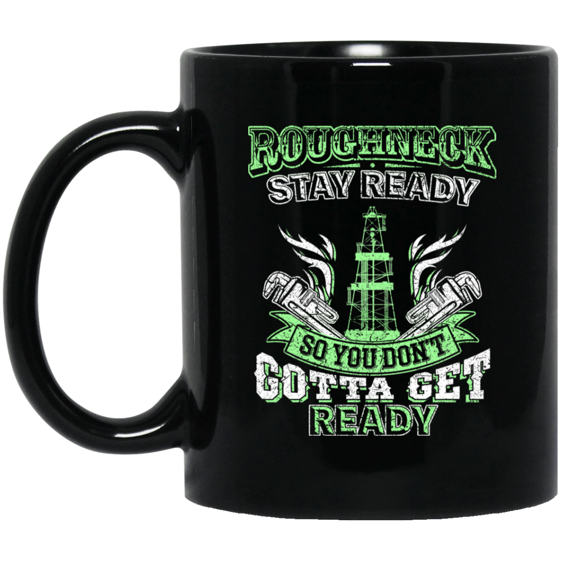 Roughneck Stay Ready Black Mug 11oz
