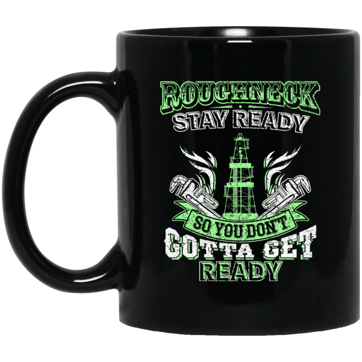 Roughneck Stay Ready Black Mug 11oz