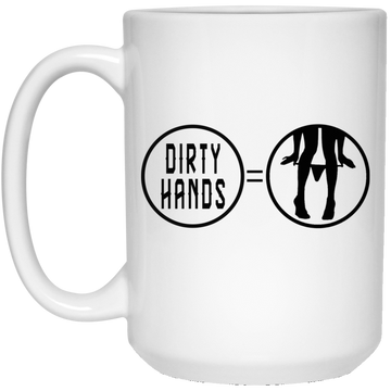Dirty Hands Panty Dropper White Mug