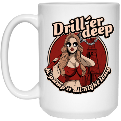 Driller Deep Pinup White Mug