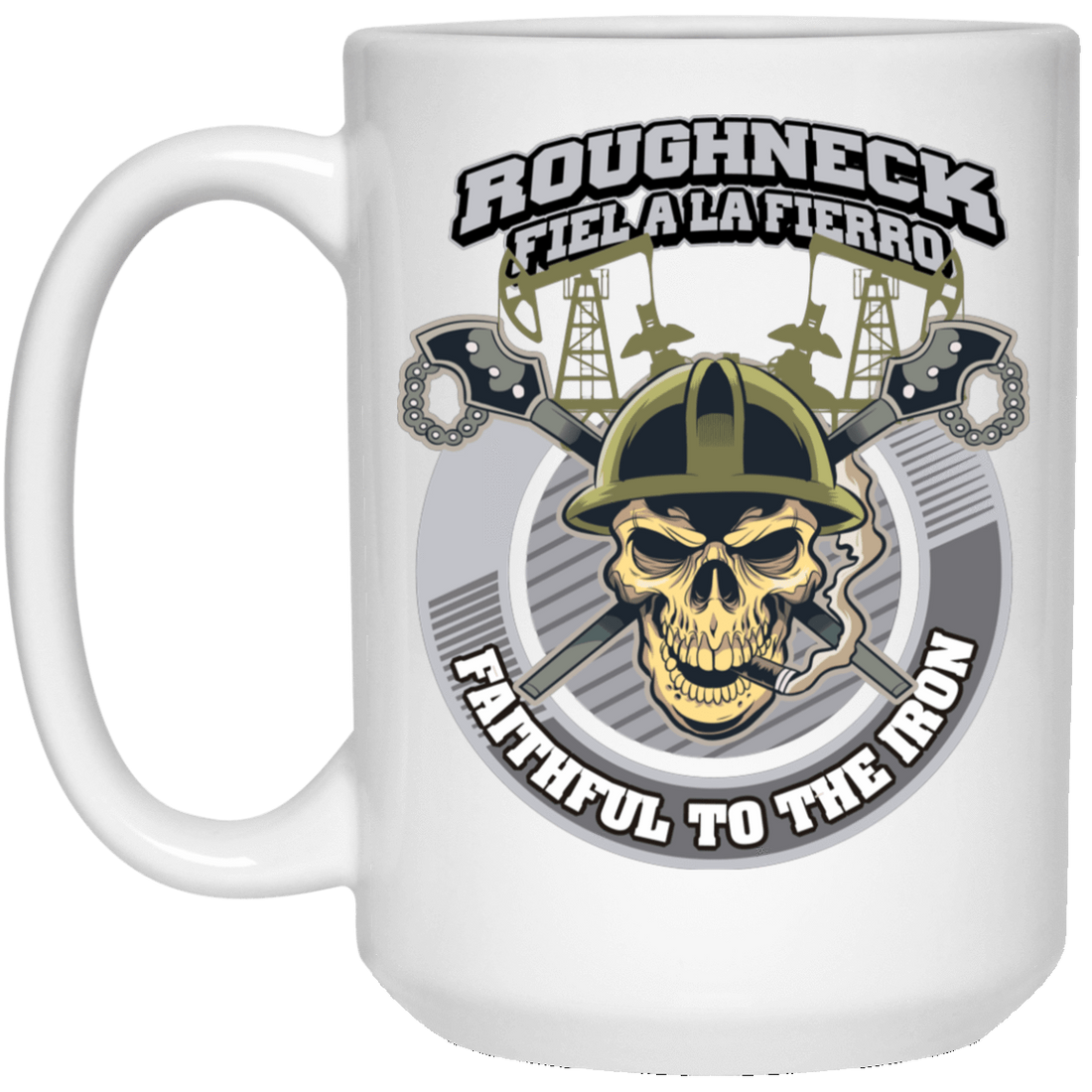 Roughneck Fiel al Fierro White Mug