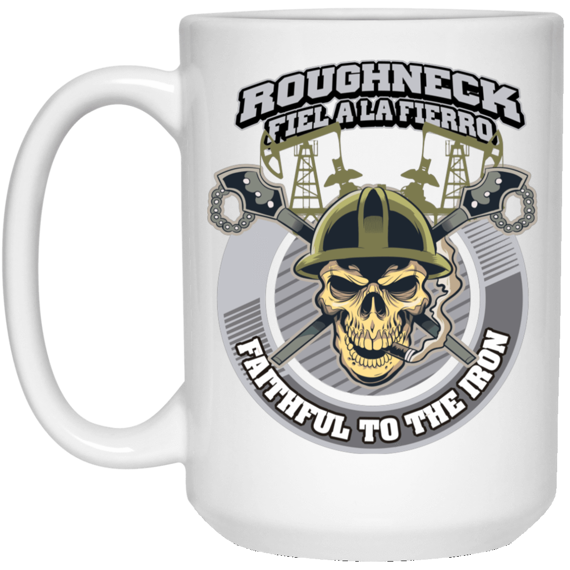 Roughneck Fiel al Fierro White Mug