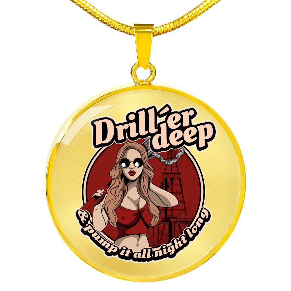 Roughneck Drill'er Deep