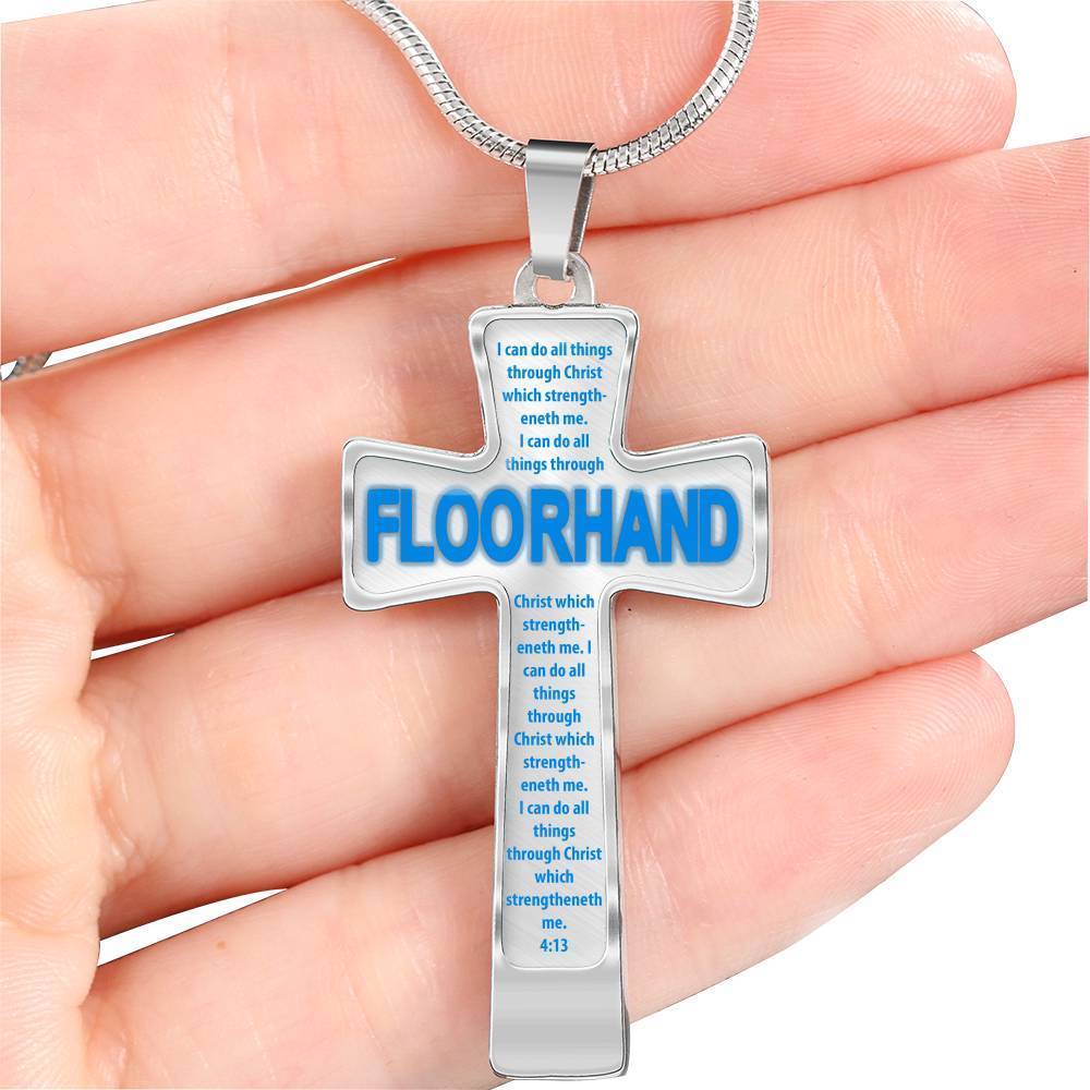Floorhand -I Can Do All Things