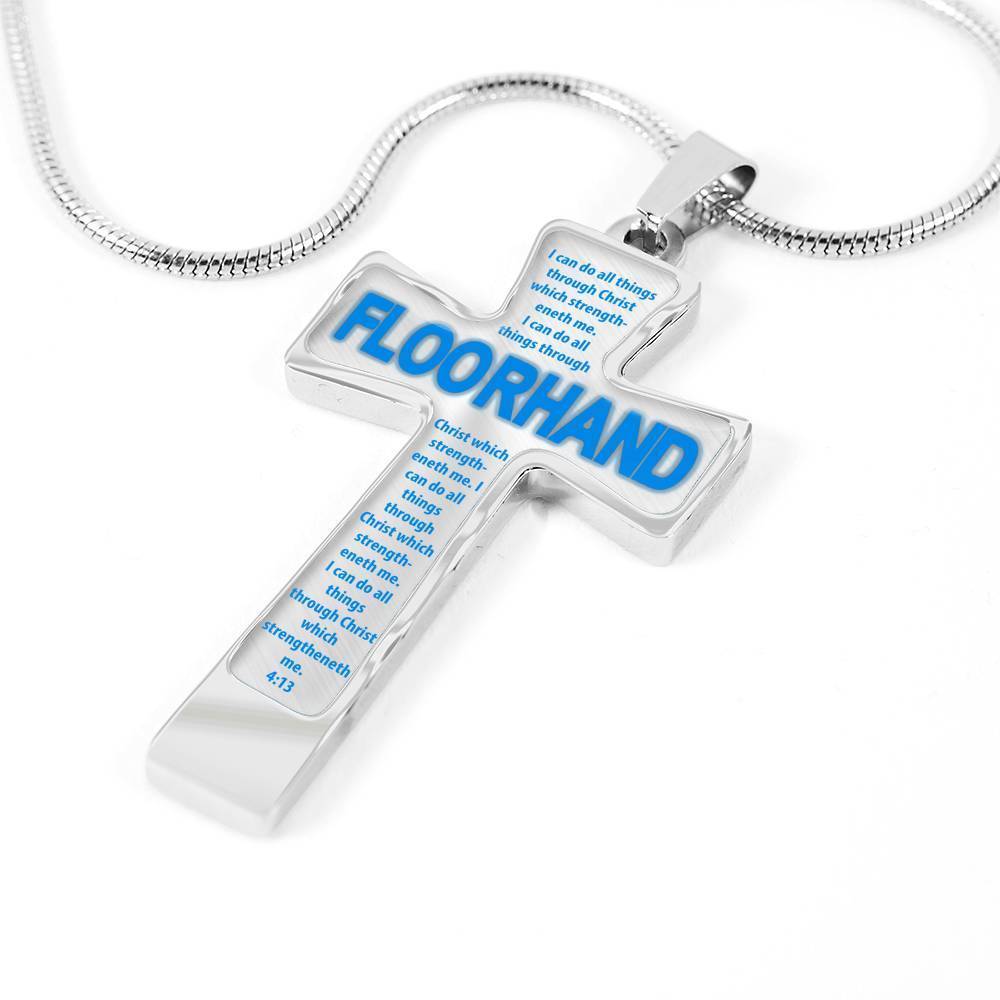 Floorhand -I Can Do All Things