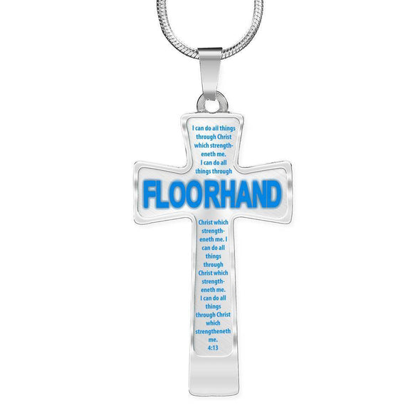 Floorhand -I Can Do All Things