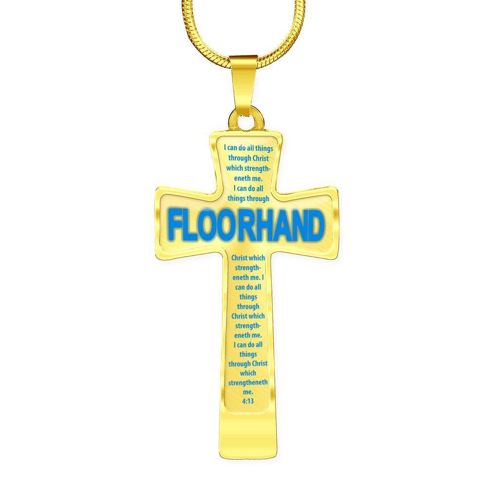 Floorhand -I Can Do All Things